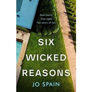 Six Wicked Reasons, Paperback - Jo Spain imagine