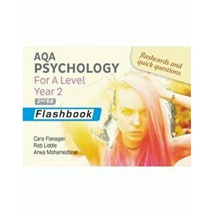 AQA Psychology for A Level Year 2 Flashbook: 2nd Edition, Paperback - Arwa Mohamedbhai imagine