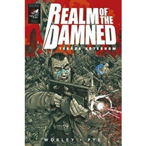 Realm Of The Damned: Terror Aeternum, Paperback - Alec Worley imagine