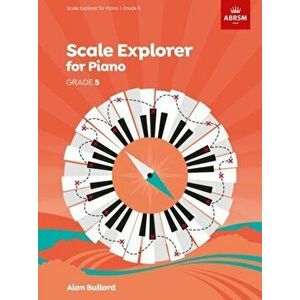 Piano Scales Explorer - Grade 5 - *** imagine