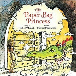Paper Bag Princess Unabridged, Board book - Robert Munsch imagine