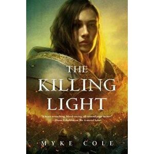 Killing Light, Paperback - Myke Cole imagine