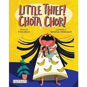 Little Thief! Chota Chor!, Hardcover - Vijaya Bodach imagine