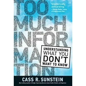 Too Much Information, Hardback - Cass R. Sunstein imagine