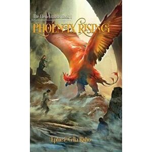 Phoenix Rising, Hardcover - Ephie Risho imagine