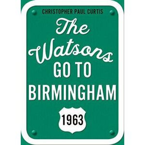 The Watsons Go to Birmingham--1963: 25th Anniversary Edition, Paperback - Christopher Paul Curtis imagine