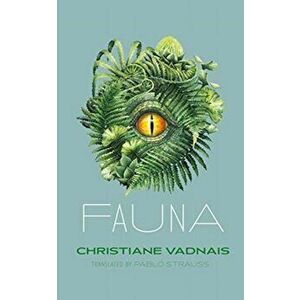Fauna, Paperback - Christiane Vadnais imagine