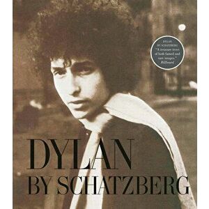 Dylan by Schatzberg, Hardcover - Jerry Schatzberg imagine