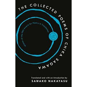 The Collected Poems of Chika Sagawa, Paperback - Chika Sagawa imagine