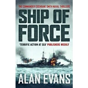 Ship of Force, Paperback - Alan Evans imagine