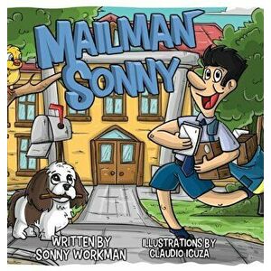 Mailman Sonny, Hardcover - Sonny Workman imagine