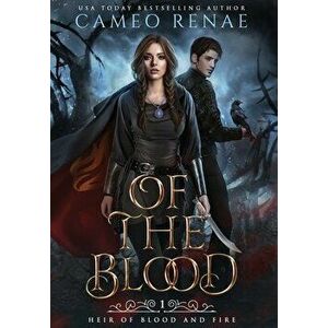 Of the Blood, Hardcover - Cameo Renae imagine
