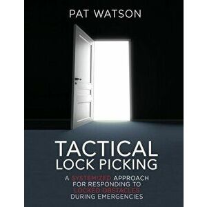 Tactical Lock Picking, Paperback - Pat Watson imagine