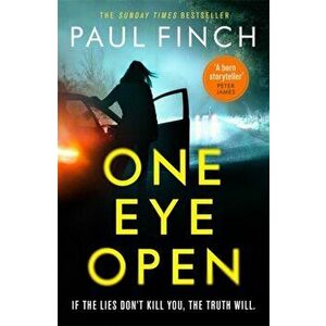 One Eye Open. 2020's must-read standalone from the Sunday Times bestseller!, Paperback - Paul Finch imagine