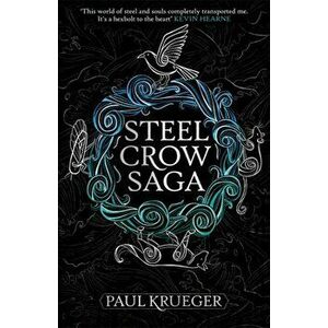 Steel Crow Saga, Paperback - Paul Krueger imagine