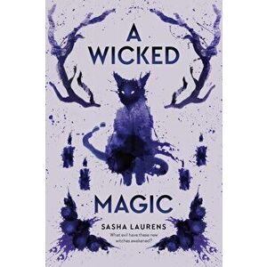 Wicked Magic, Hardback - Sasha Laurens imagine