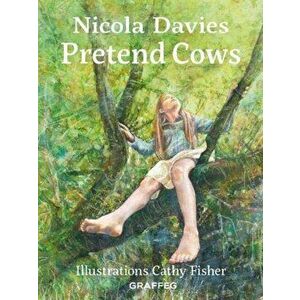 Pretend Cows, Paperback - Nicola Davies imagine