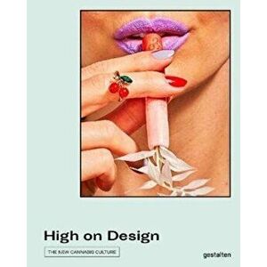 High on Design. The New Cannabis Culture, Hardback - *** imagine