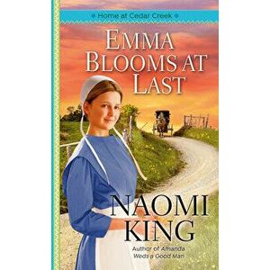 Emma Blooms at Last, Paperback - Naomi King imagine