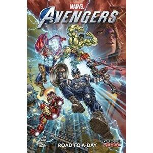 Marvel's Avengers: Road To A-day, Paperback - Jim Zub imagine