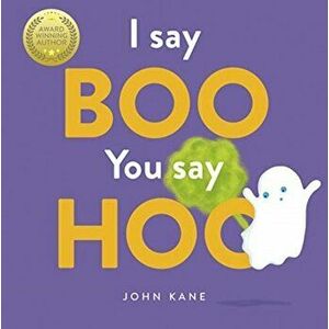 I Say Boo, You say Hoo, Paperback - John Kane imagine