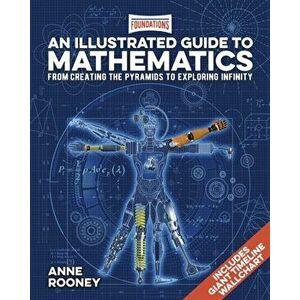 Foundations: An Illustrated Guide to Mathematics, Hardback - *** imagine