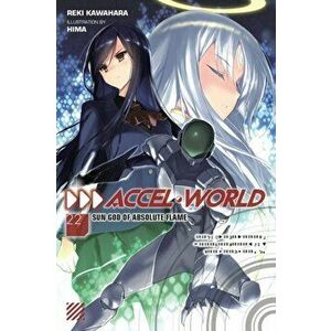Accel World, Vol. 22, Paperback - Reki Kawahara imagine