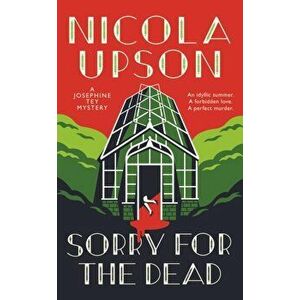 Sorry for the Dead, Paperback - Nicola Upson imagine