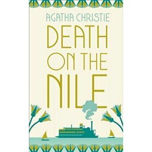 Death on the Nile, Hardback - Agatha Christie imagine