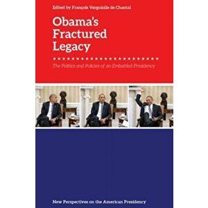 Obama'S Fractured Presidency. Policies and Politics, Paperback - *** imagine