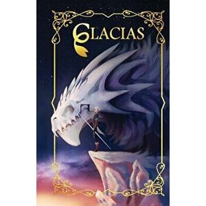 Glacias, Paperback - *** imagine