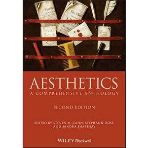 Aesthetics: A Comprehensive Anthology, Paperback - Steven M. Cahn imagine