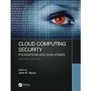 Cloud Computing Security. Foundations and Challenges, Paperback - *** imagine