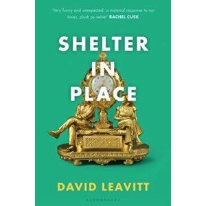 Shelter in Place, Hardback - David Leavitt imagine
