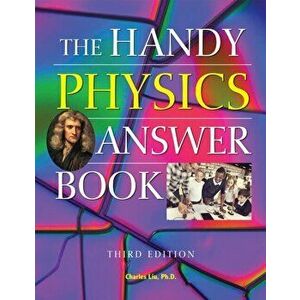 Handy Physics Answer Book. Third Edition, Paperback - Charles Liu imagine