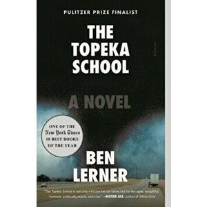 Topeka School. A Novel, Paperback - Ben Lerner imagine