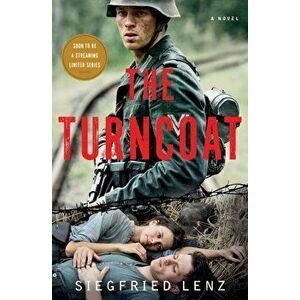 Turncoat. A Novel, Paperback - Siegfried Lenz imagine