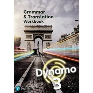 Dynamo 3 Grammar & Translation Workbook, Paperback - Tom Hockaday imagine