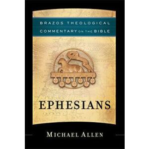Ephesians, Hardcover - Michael Allen imagine