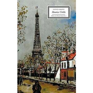 Maurice Utrillo, Hardcover - Gustave Coquiot imagine