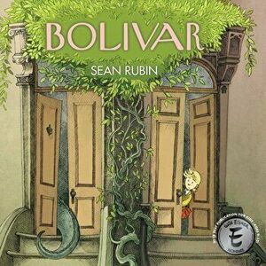 Bolivar, Paperback - Sean Rubin imagine
