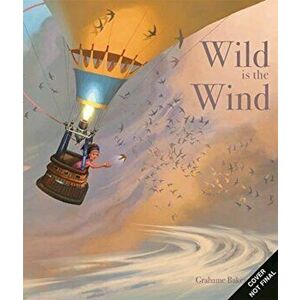 Wild is the Wind, Hardback - Grahame Baker-Smith imagine