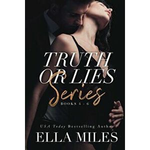 Truth or Lies Series: Books 4-6, Paperback - Ella Miles imagine