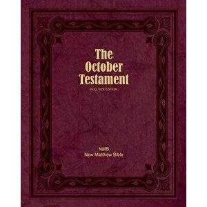 The October Testament: Full Size Edition, Paperback - Ruth Magnusson Davis imagine