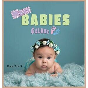 More Babies Galore: A Picture Book for Seniors With Alzheimer's Disease, Dementia or for Adults With Trouble Reading - Lasting Happiness imagine