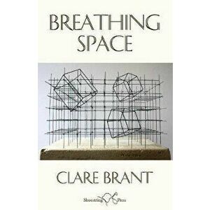 Breathing Space, Paperback - Clare Brant imagine