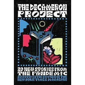 Decameron Project. 29 New Stories from the Pandemic, Hardback - New York Times Magazine imagine