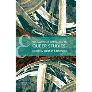 Cambridge Companion to Queer Studies, Paperback - *** imagine