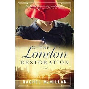 London Restoration, Paperback - Rachel McMillan imagine