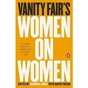 Vanity Fair's Women On Women, Paperback - Radhika Jones imagine